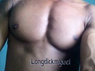 Longdickmiguel