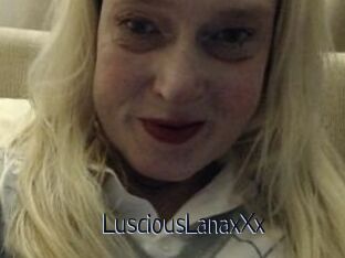 LusciousLanaxXx