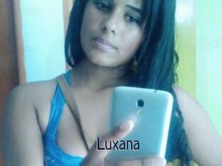 Luxana