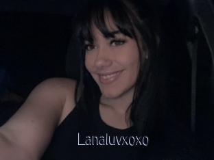 Lanaluvxoxo