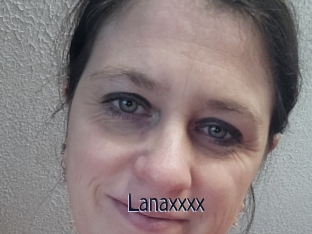 Lanaxxxx