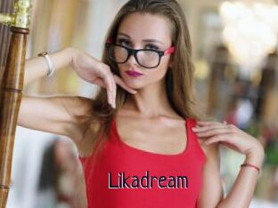 Likadream