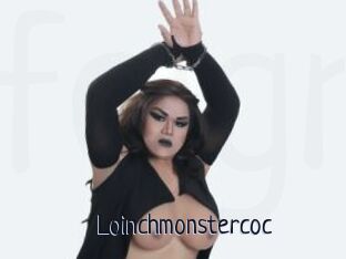 Loinchmonstercoc
