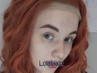 Lolablaze