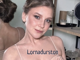 Lornadurston