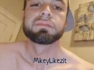 MikeyLikezit