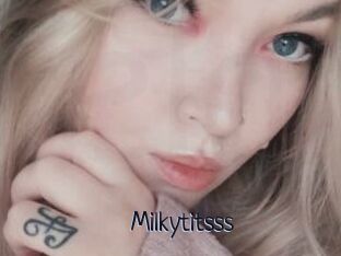 Milkytitsss