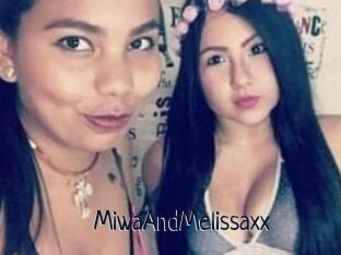 MiwaAndMelissaxx
