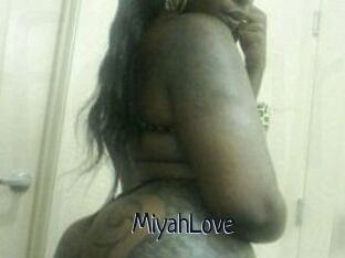 MiyahLove