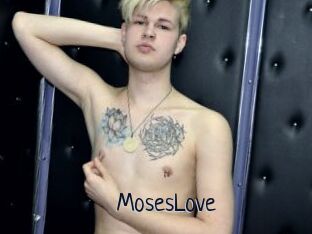 MosesLove