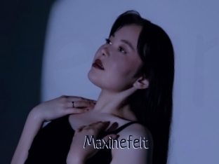 Maxinefelt