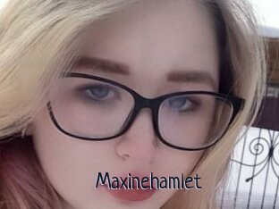 Maxinehamlet