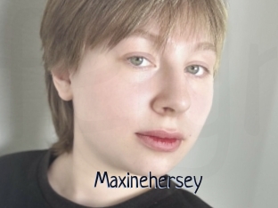 Maxinehersey