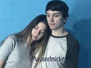 Mayandmickel