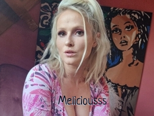 Meliciousss