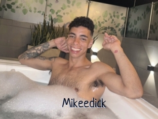 Mikeedick