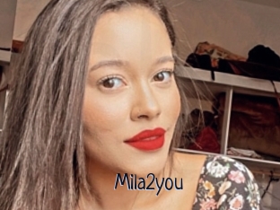 Mila2you