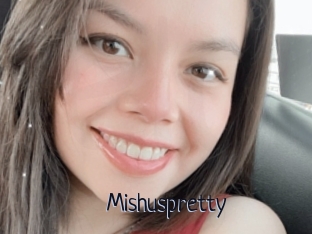 Mishuspretty