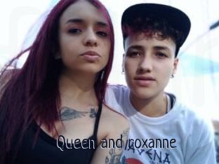 Queen_and_roxanne