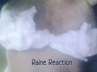 Raine_Reaction