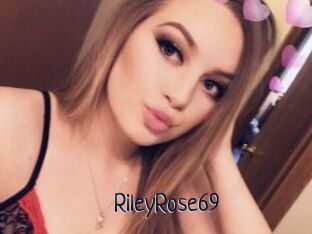 RileyRose69