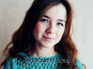 RoseSweetFlower