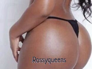 Rossyqueens