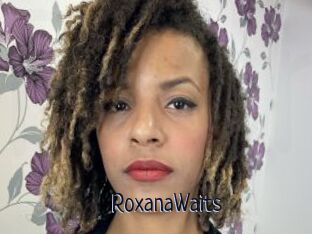 RoxanaWaits