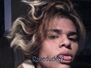 Ravedude69