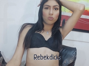 Rebekdicks