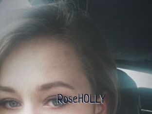 RoseHOLLY