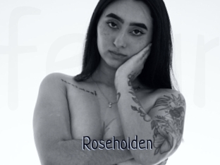 Roseholden