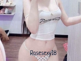 Rosesexy18