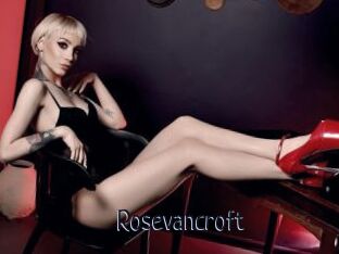 Rosevancroft