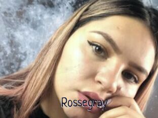 Rossegray