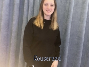 Rousereed