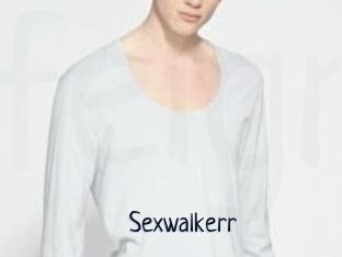 Sexwalkerr