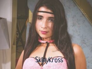 SkinyKross