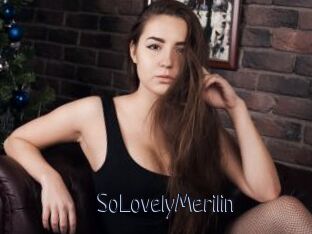 SoLovelyMerilin