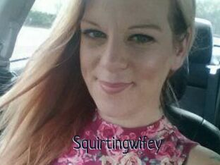 Squirtingwifey