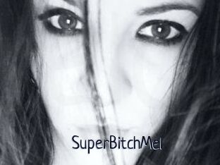 SuperBitchMel