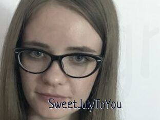 SweetJulyToYou