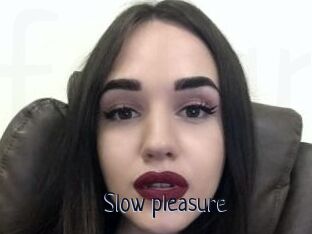 Slow_pleasure