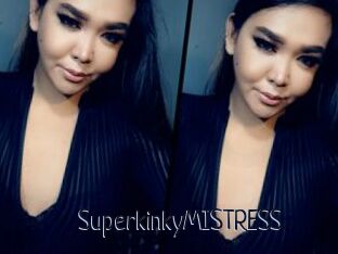 SuperkinkyMISTRESS