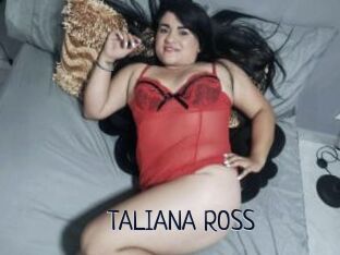 TALIANA_ROSS