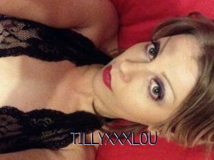 TILLYXXXLOU