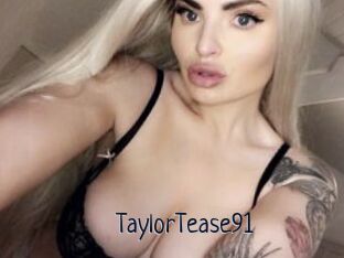 TaylorTease91