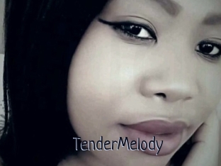 TenderMelody