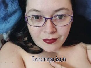 Tendrepoison