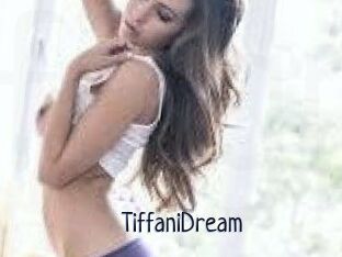 TiffaniDream